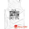 Im The Youngest Sister Tank Top