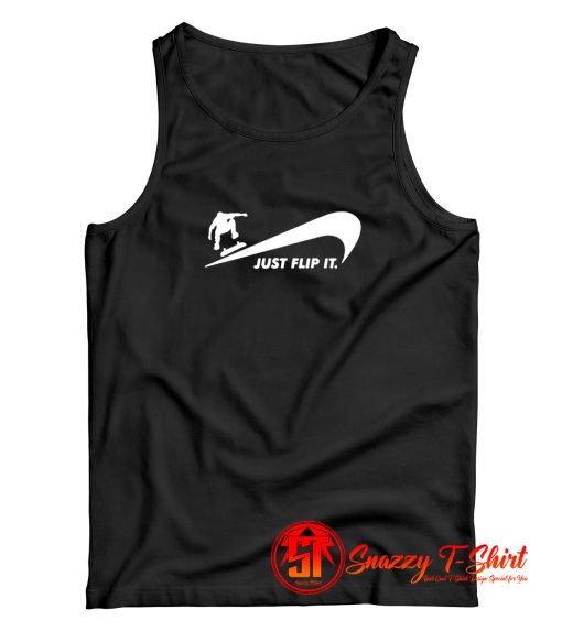 JUST FLIP IT skateboard Tank Top