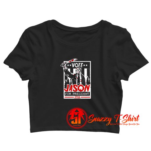 Jason For President 2016 Crop Top Shirt