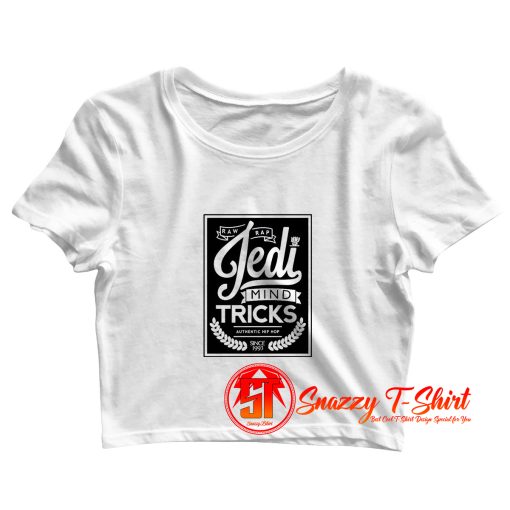 Jedi Mind Tricks Crop Top Shirt