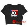 Joe Mama Crop Top Shirt