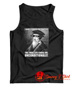 John Calvin Thug Life Unconditional Funny Theologian Tank Top