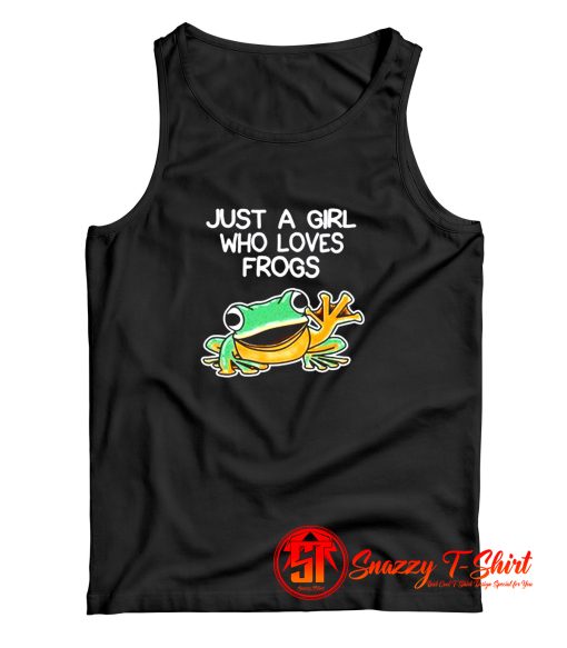 Just A Girl Who Loves Frogs Tank Top