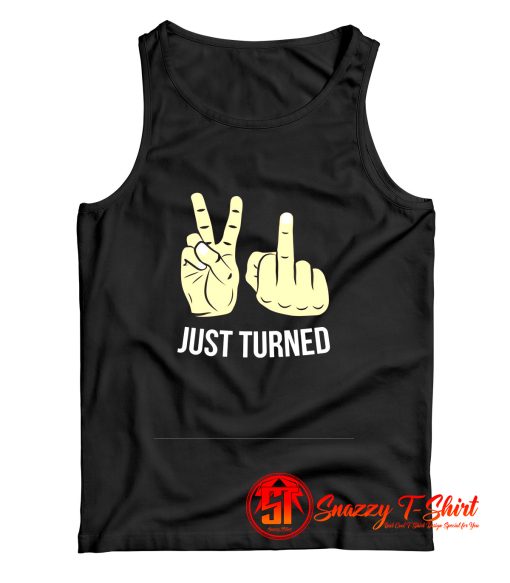 Just Turned Tank Top