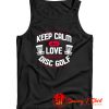 Keep Calm And Love Disc Golf Tank Top