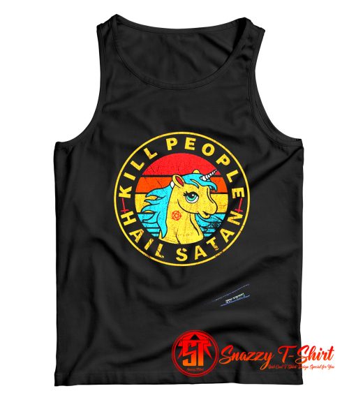 Kill People Hail Satan Unicorn Tank Top