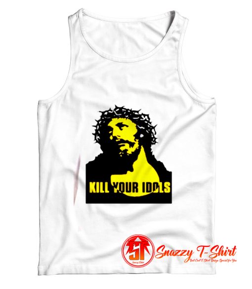 Kill Your Idols Tank Top