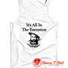 King Henry VIII Quote Its All In The Execution Tank Top