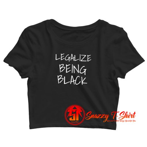 Legalize Being Black Crop Top Shirt