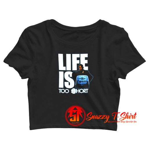 Life is Too Short Crop Top Shirt