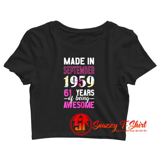 Made In September 1959 Crop Top Shirt