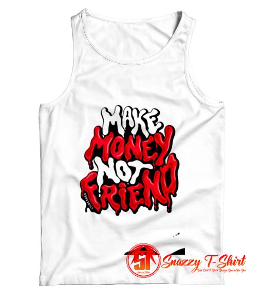 Make Money not Friends Crewneck Tank Top