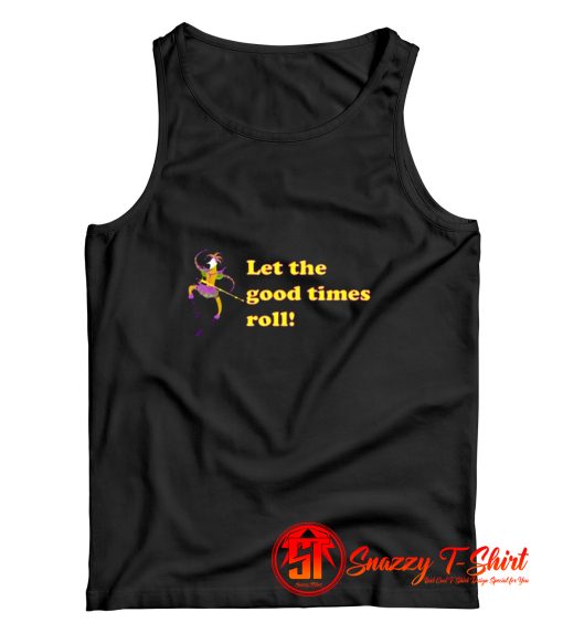 Mardi Gras Let The Good Times Roll Tank Top