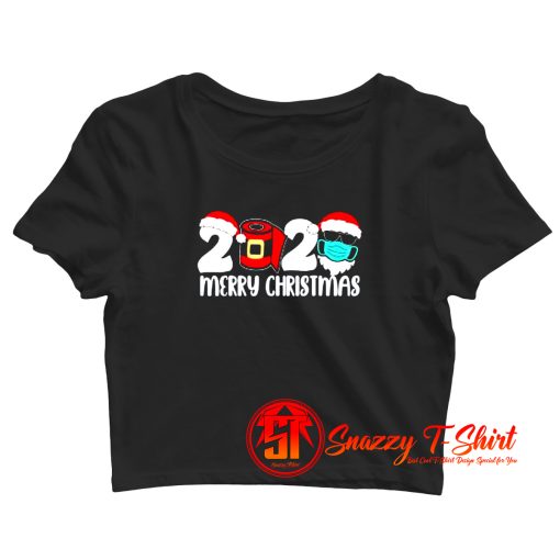 Merry Christmas 2020 Quarantine Christmas Crop Top Shirt