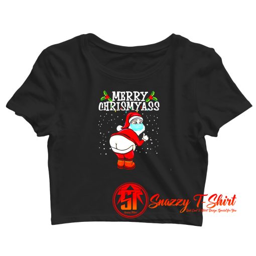 Merry Christmas 2020 Quarantine Santa Face Maskchristmas Crop Top Shirt