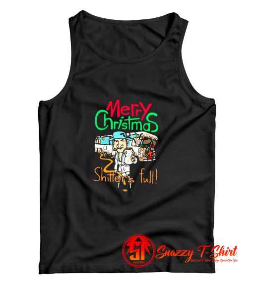 Merry Christmas Shitters Full Ugly Tank Top