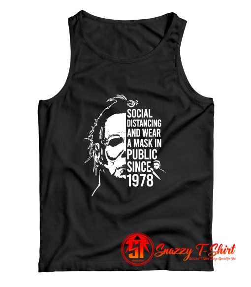 Michael Myers Halloween Social Distancing Tank Top