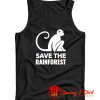 Monkey save the rainforest Tank Top