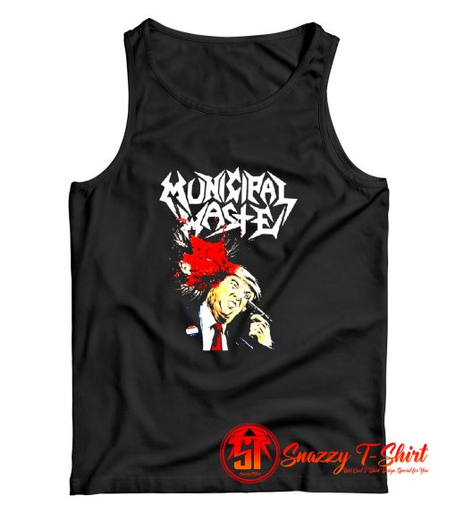 Municipal Waste dumbTrump heavy metal Tank Top