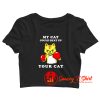 My Cat Could Beat Up Your Cat Crop Top Shirt