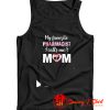 My Favorite Pharmacist Calls Me Mom Tank Top