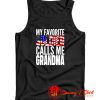 My Favorite Soldier Calls Me Grandma Tank Top