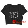 My Favorite Workout Funny Workout Graphic Crop Top Shirt