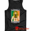 My Success Isnt a Result Arrogance Tank Top