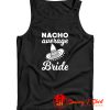 Nacho Average Bride Tank Top