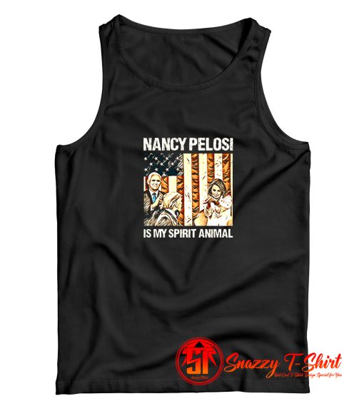 Nancy Pelosi Is My SpiritAnimal Tank Top