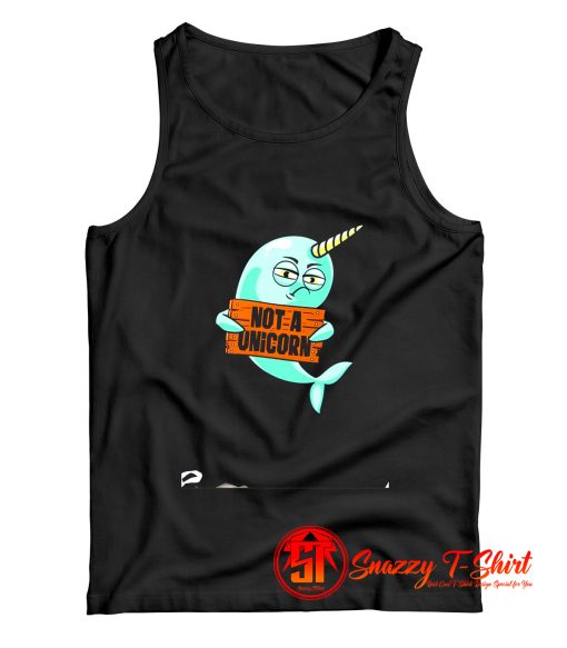 Narwhal Not A Unicorn Tank Top