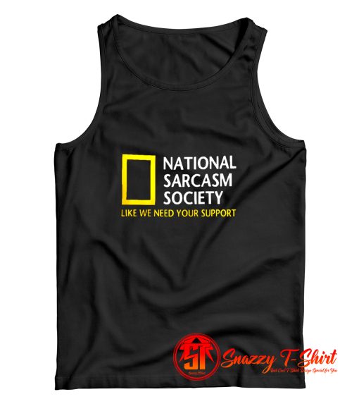 National Sarcastic Society Humorous Satirical Parody Tank Top