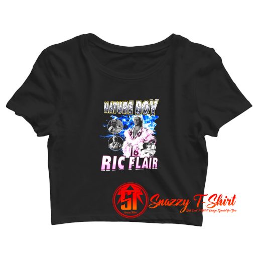 Nature Boy Ric Flair Bootleg Rap Style Crop Top Shirt