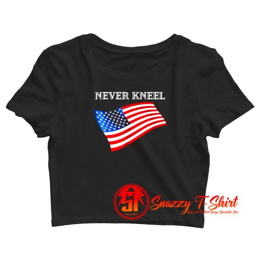 Never Kneel American Flag Crop Top Shirt