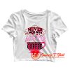 Never Mess With Auntie Crop Top Shirt