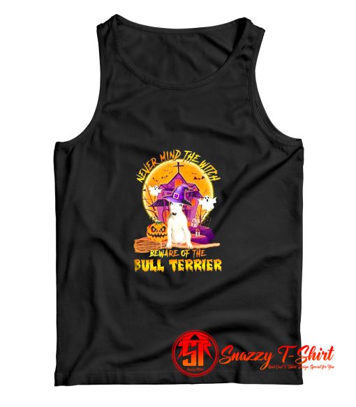 Never Mind The Witch Beware Of The Bull Tank Top