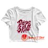 New Dope Skill Unisex Crop Top Shirt