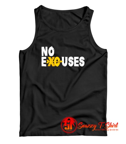 No Excuses Tank Top