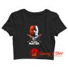 No Lives Matter Mike Crop Top Shirt