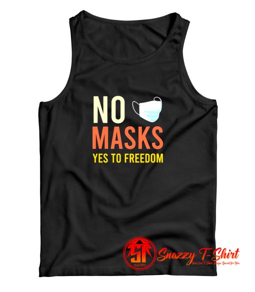 No Masks Yes To Freedom Tank Top