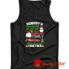 Nobodys Walking Out On This Fun Old Family Christmas Xmas Tank Top