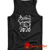 Nothing Scarier Than 2020 Tank Top