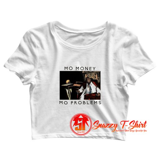 Notorious BIG Biggie Mo Money Mo Problems Crop Top Shirt