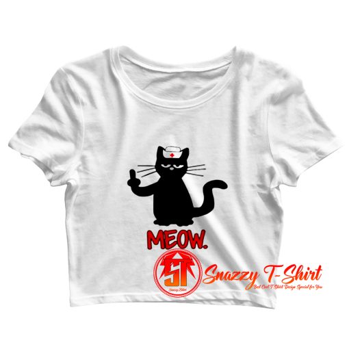 Nurse Meow Middle Finger Crop Top Shirt