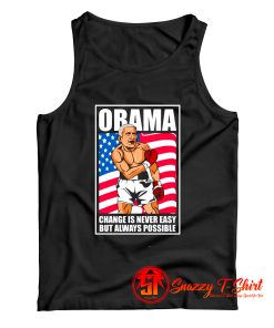 Obama CHange Is Never Easy But Always Possible Tank Top