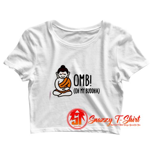 Oh My Buddha Yoga Crop Top Shirt