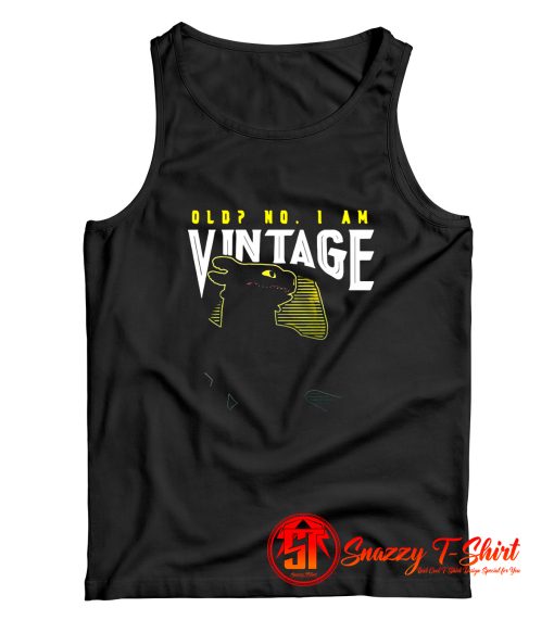 Old no I am vintage Tank Top