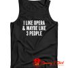 Opera House Music Theater Lover Tank Top