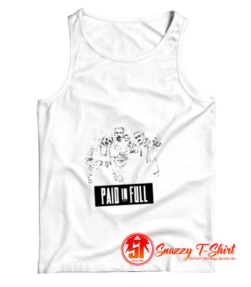 Paid In Full Tank Top