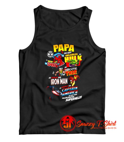 Papa Hulk Spiderman Thor Iron Man Captain America Tank Top